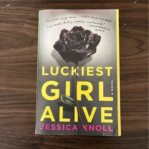 Luckiest Girl Alive by Jessica Knoll